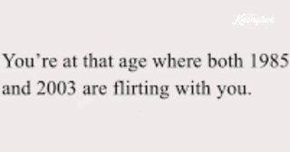What It Means When Both 1985 & 2003 Are Flirting With You — And Why It’s So Relatable Today